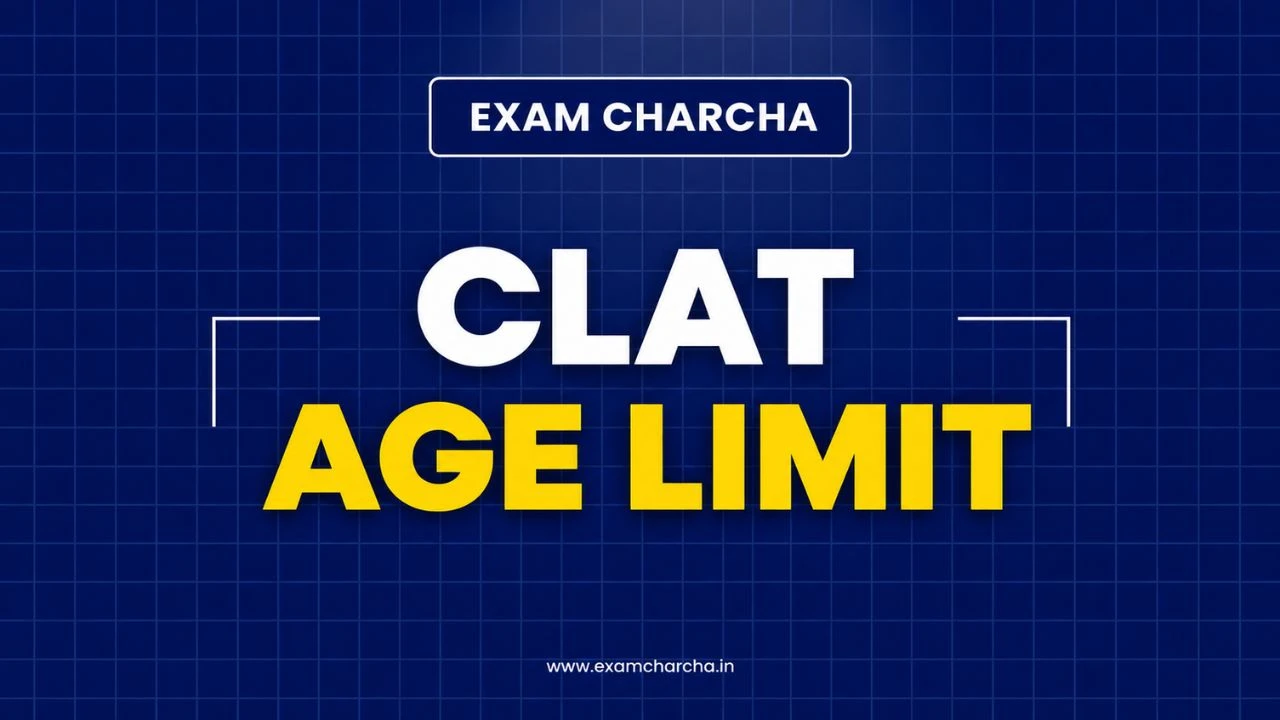 CLAT Age Limit 2027: No Upper Age Limit for UG & PG