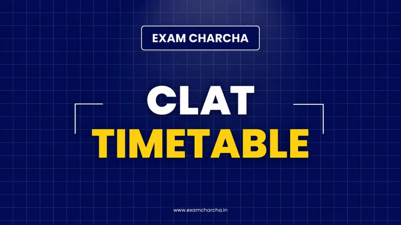 CLAT Timetable 2027: Daily Study Plan, Schedule & Tips