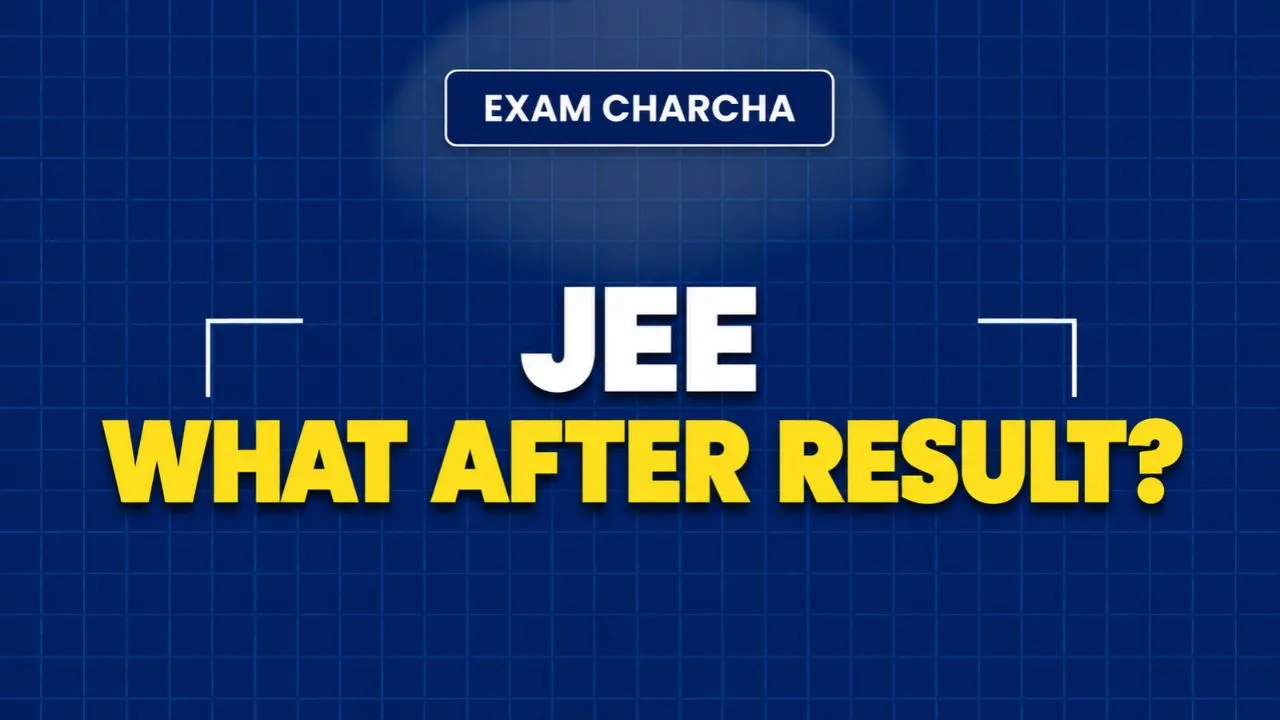 jee what after result
