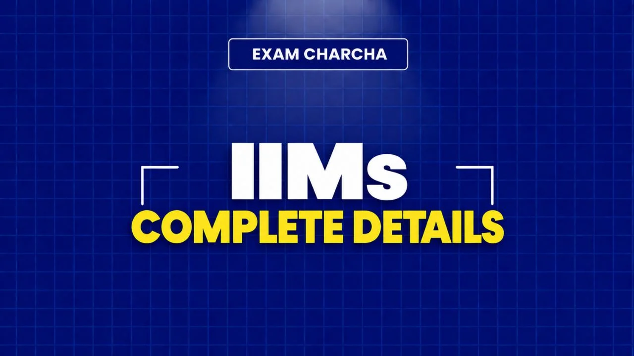 IIMs (Indian Institutes of Management) - Admission, Fees, Placements & Rankings 2026