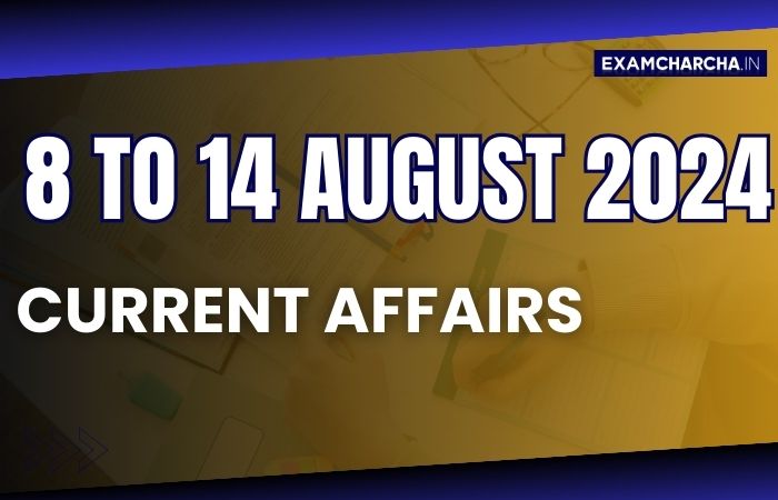 August 2nd week current affairs 2024