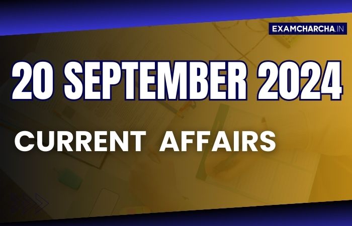 Current Affairs 20 September 2024