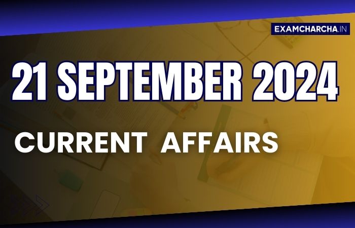 Current Affairs 21 September 2024