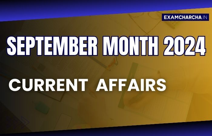 September Monthly current affairs 2024