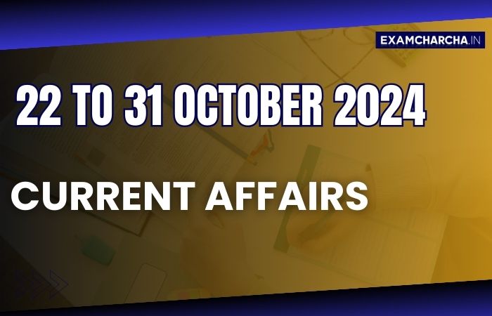 october 4th week current affairs 2024