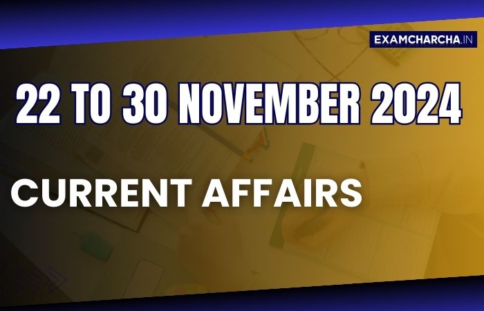 November 4th week current affairs 2024