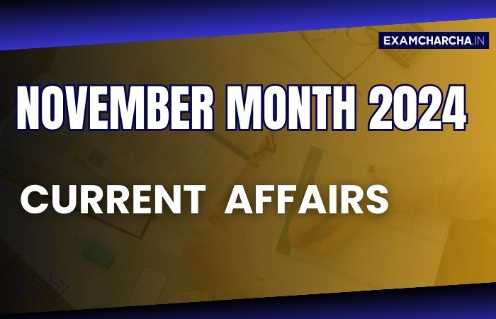 November Monthly current affairs 2024