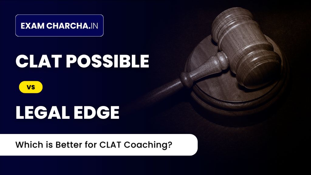 CLAT Possible vs LegalEdge