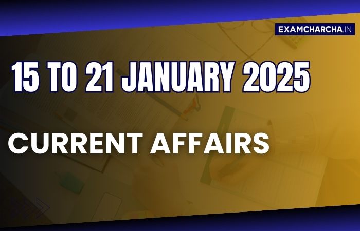 January 3rd week current affairs 2025