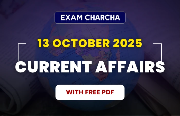 Current Affairs 13 October 2025