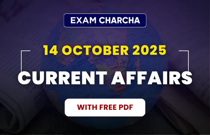 Current Affairs 14 October 2025