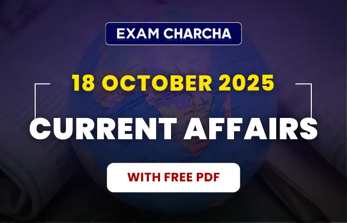 18 October 2025 Current Affairs with free pdf