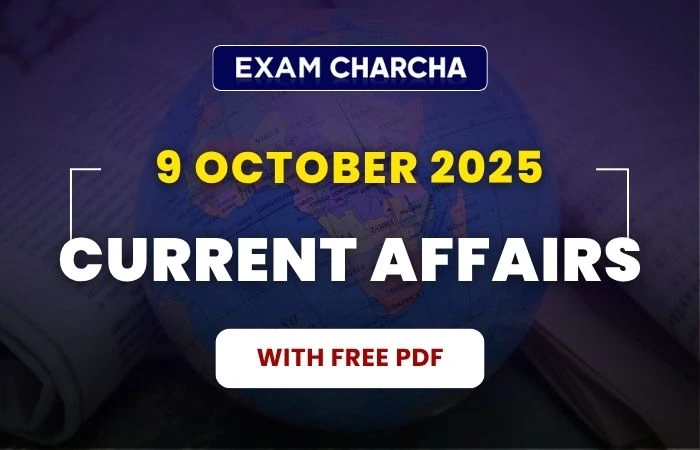 Current Affairs 9 October 2025