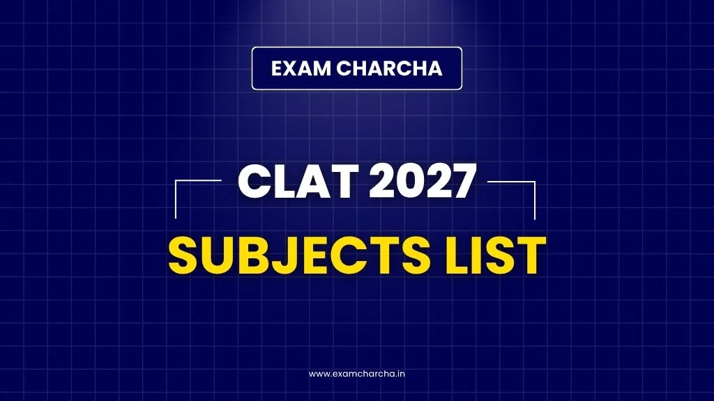 CLAT 2027 Subject List