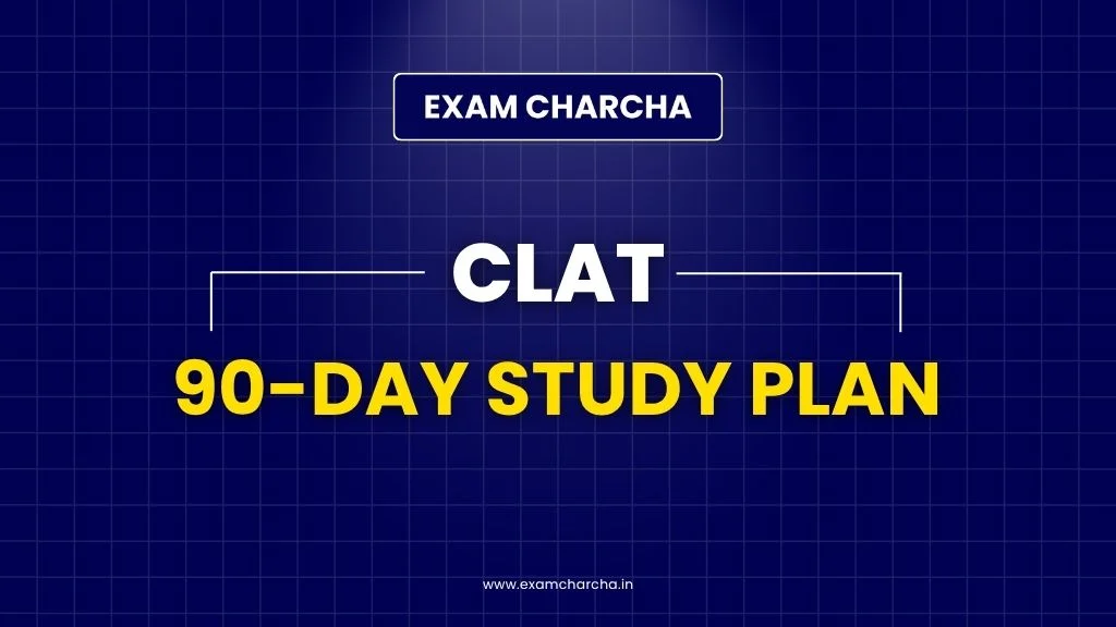CLAT 90 Day Study Plan