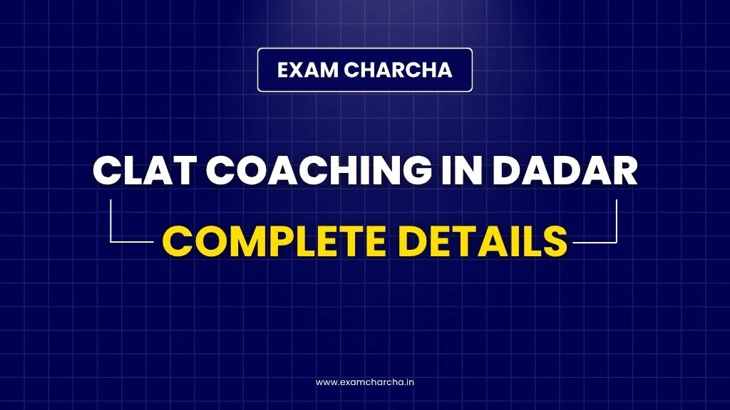 CLAT Coaching In Dadar