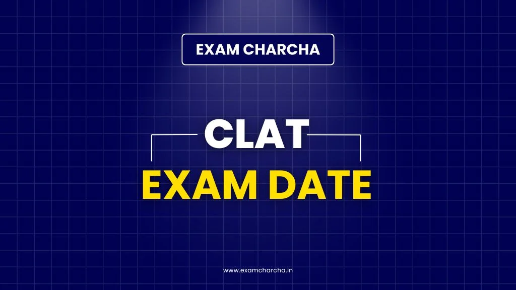 CLAT Exam Date