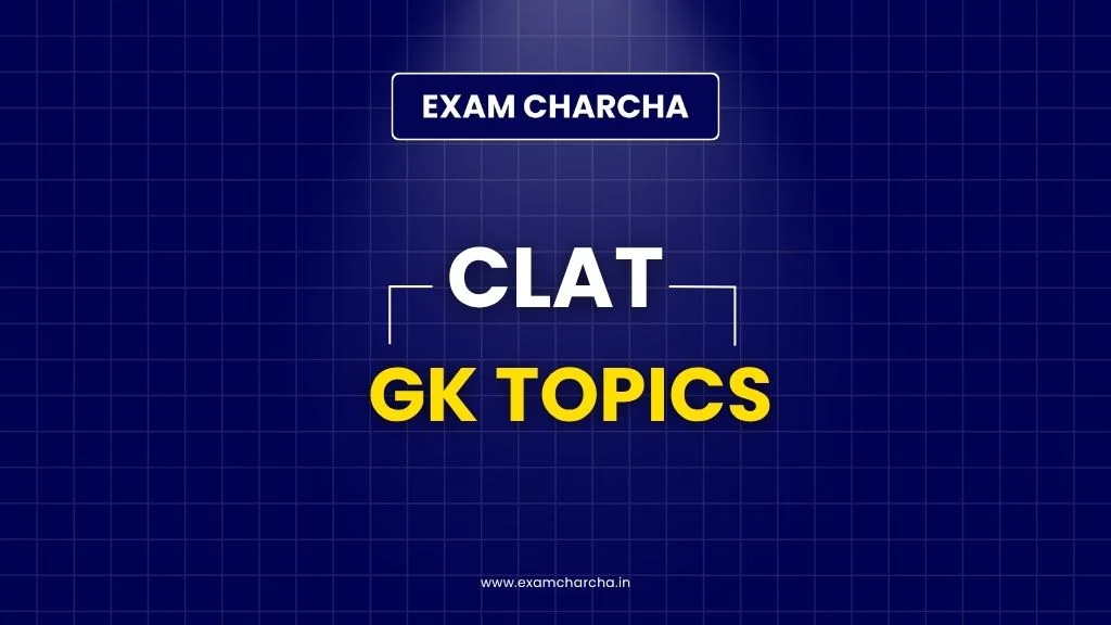 CLAT GK Topics