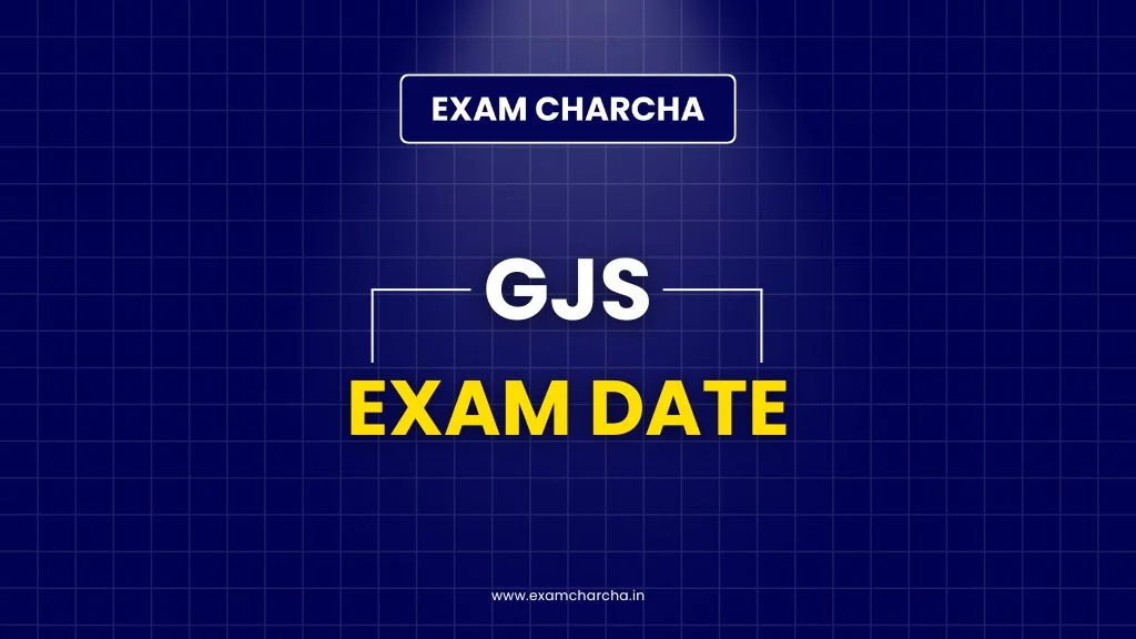 GJS Exam Date