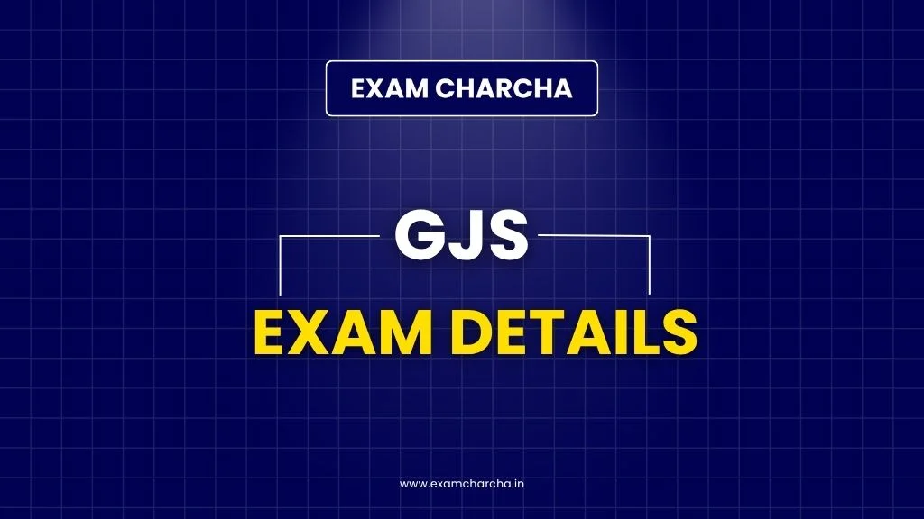 GJS Exam Details