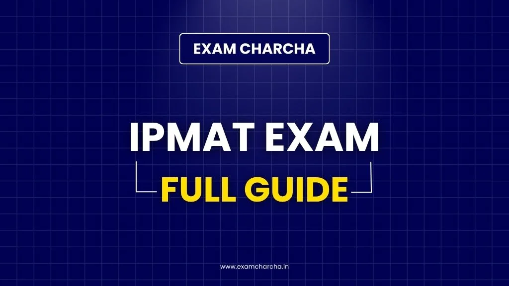 IPMAT Exam Full Guide
