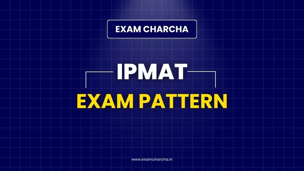 IPMAT Exam Pattern