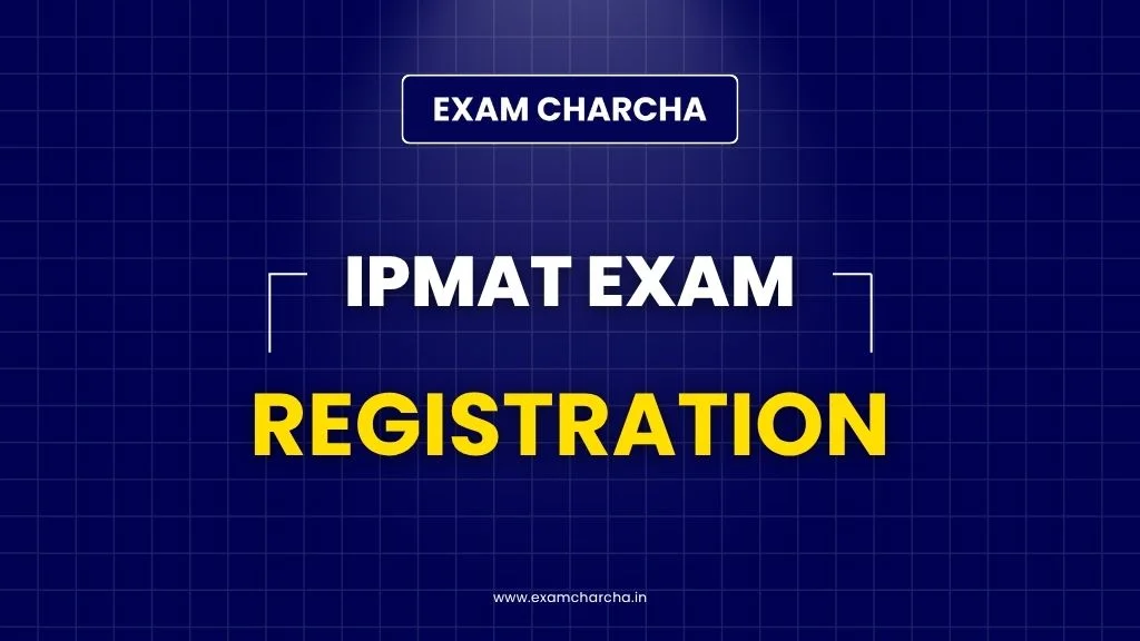 IPMAT Exam Registration