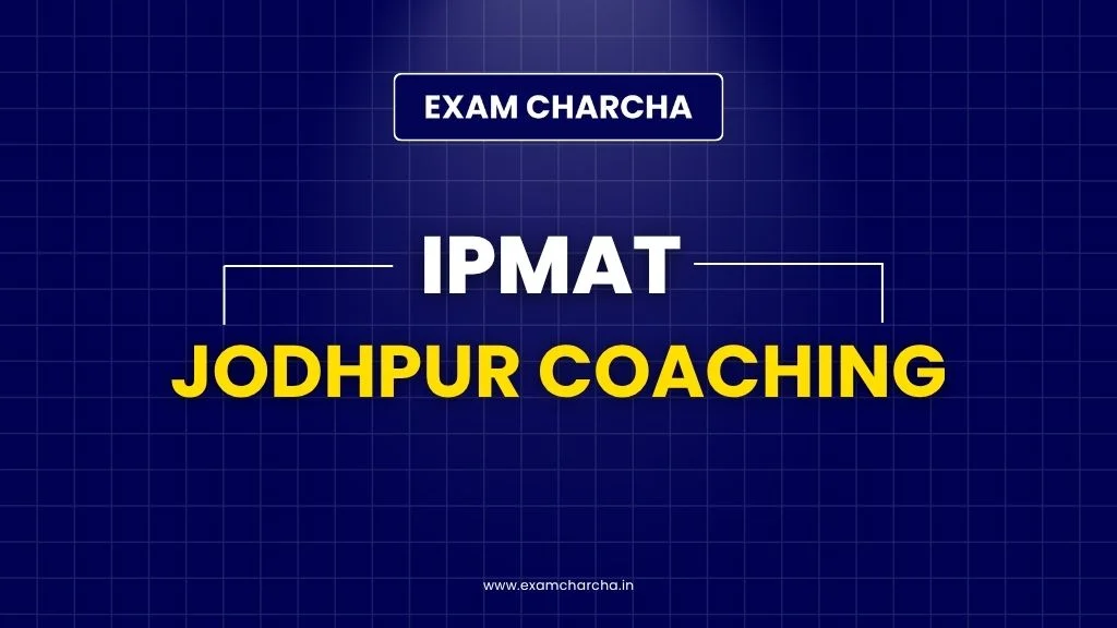 IPMAT Jodhpur Coaching