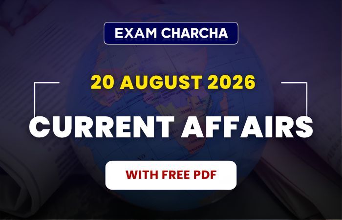 August 20 Current Affairs 2026