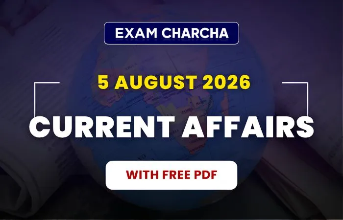 august 5 current affairs 2026