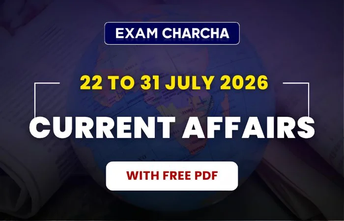 July 4th Week  Current Affairs 2026
