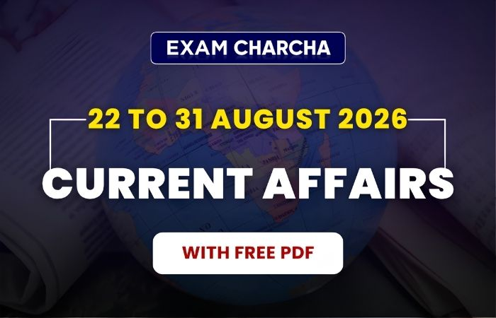 August 4th Week Current Affairs 2026