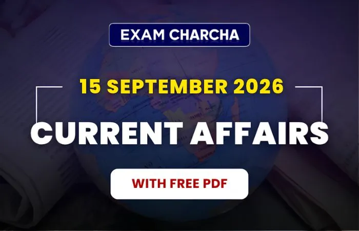 September 15 Current Affairs 2026
