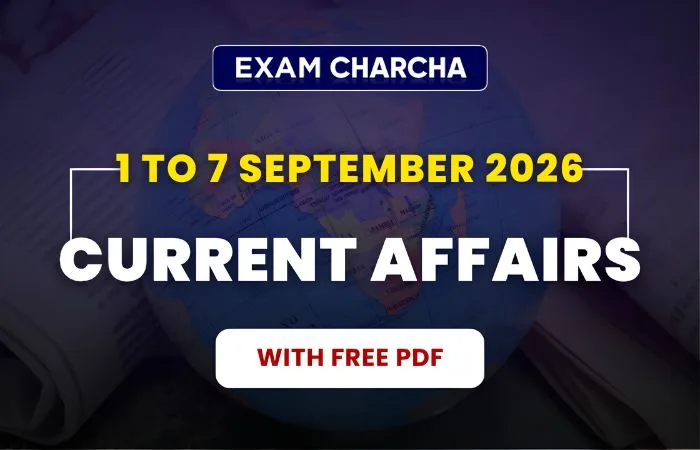 September 1st Week Current Affairs 2026
