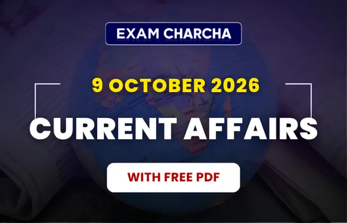 October 9 Current Affairs 2026